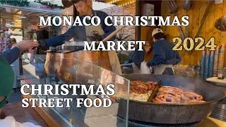 MONACO CHRISTMAS MARKET & STREET FOOD 2024