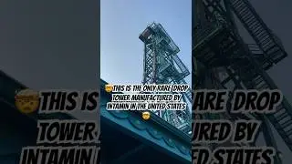 INTAMINS ONLY RARE DROP TOWER  🤯😳 #travel #amusementpark #drop #shorts #droptowers #insane #facts