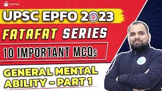 UPSC EPFO 2023 Preparation & Revision | General Mental Ability Important MCQs | EPFO Maths Syllabus