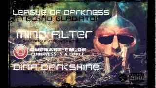 Mind Filter - League Of Darkness Techno Gladiator