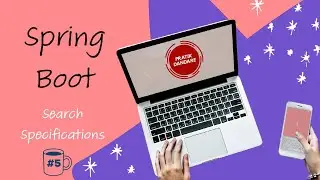 5. Spring Boot | Search Specification | Create Generic Specifications and testing it using postman