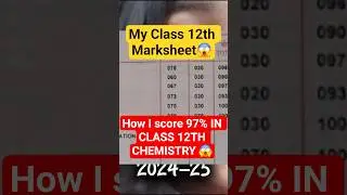 *No Coaching* - I scored 97% in Class 12 chemistry 😱 #class12th #class12 #boards #cbse #jee #jeemain