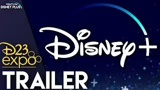 Disney+ D23 Expo Trailer