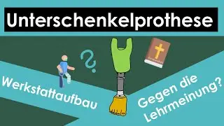 Unterschenkel PROTHESE Aufbau Tutorial (Werkstattaufbau)