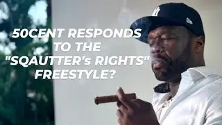 50CENT RESPONDS TO THE 