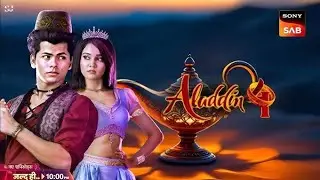 Aladdin Season 4 Episode 1 | Ka Official Promo & Release Date ayega Sony SAB