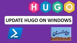 Update Hugo on Windows with Chocolatey | Static Site Generator