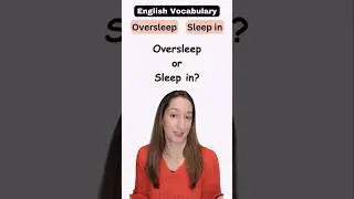 Oversleep vs Sleep in