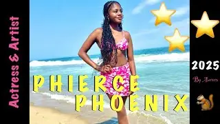 ⭐️PHIERCE PHOENIX ⭐️2025⭐️