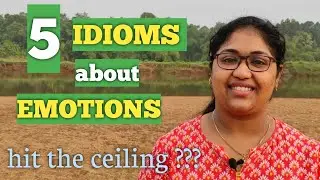 5 Idioms about Emotions|Express emotions in different ways|Idioms|Perfect Your Language|