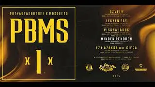 POTYAUTASBOTHEE /// MINDEN RENDBEN (ft. MOSQEETO)