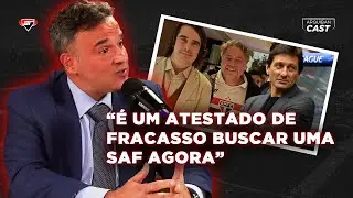 CONSELHEIRO DO CLUBE, CAIO FORJAZ EXPLICA POR QUE SAF N&Atilde;O FUNCIONARIA NO S&Atilde;O PAULO HOJE!