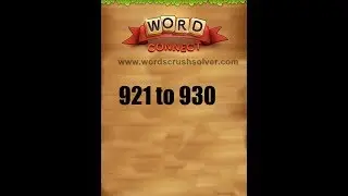 Word Connect Level 921 922 923 924 925 926 927 928 929 930