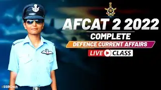 AFCAT 2 2022 Most Important Questions | Complete Defence Current Affairs