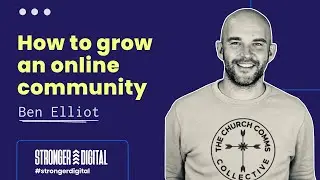 How to grow an online community - Ben Elliot