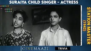 Suraiya | Station Master | Cinemaazi Trivia