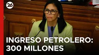 🚨 INGRESO PETROLERO | Delcy Rodr&iacute;guez anuncia la llegada de 300 millones de d&oacute;lares
