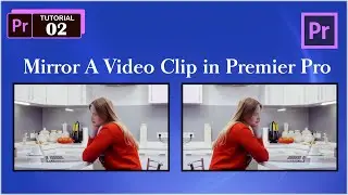 How to Mirror a Video Clip in Adobe Premier Pro.