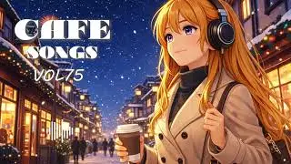 Cafe Songs Vol.75 | Quiet Evening Caf&eacute; Songs with Warm Guitar | Acoustic, Jazz & Lofi Pop