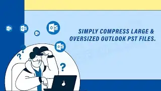 Compact and Shrink the Outlook folders (.pst) data files using Softaken Compress PST Software