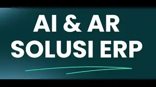AI & AR Solusi ERP