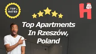 Top Apartments In Rzesz&oacute;w, Poland