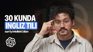 Sun&rsquo;iy intellekt orqali ingliz tilini 0 dan, 30 kunda bepul o&rsquo;rganish