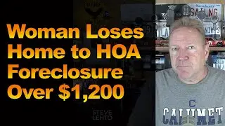 Woman Loses Home To HOA Foreclosure Over $1,200