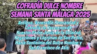 Salida procesional Cofradía Dulce Nombre. Semana Santa Málaga 2025.