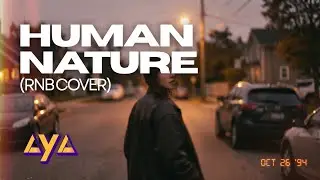AYA - HUMAN NATURE (RNB COVER)