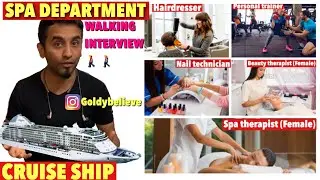 Spa Department Walking Interview For Cruise Ship
