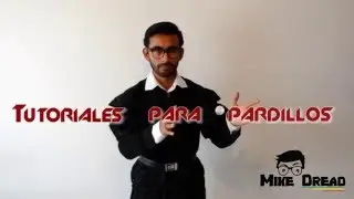 ¡Tutorial para pardillos!