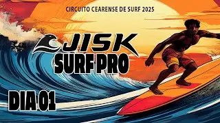 Jisk Surf Pro - 2 etapa Cearense de Surf 2025 - Praia do Futuro - Dia 01