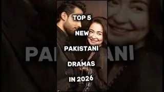 Top 5 new Pakistani Dramas in 2026 #trending #viral #pakistanidrama #top5 #shorts