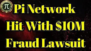 Американский инвестор подал в суд на сеть Pi Network иск о мошенничестве на сумму 10 миллионов до...