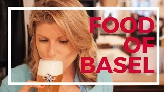 Food Guide: Basel, Switzerland