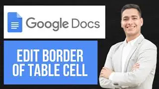 How to Edit Border of One Table Cell Only in Google Docs | Customize Table Borders