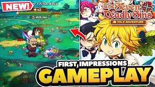 I PLAYED 7DS: IDLE EARLY! GAMEPLAY, ALL CHARACTERS, FIRST IMPRESSIONS! 7DS: Idle Adventure