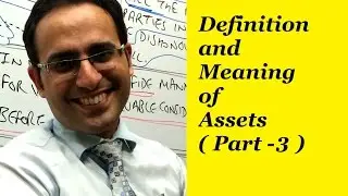 Basic Accounting Terms (Video-3) What are Assets? (Part-3)
