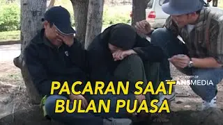 Lagi Puasa, eh malah pacaran | JOHN PANTAU