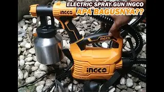 Review Electric Spray Gun INGCO - SPG5008-2 - FLEXIBILITAS TINGGI