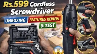 Rs.599 Cordless Screwdriver Unboxing 🔧 | Full Review & Tool Power Test 💥