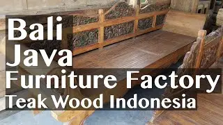 Teak Furniture Factory in Indonesia Solid Wood Reclaimed Old Timber Furniture Manufacturer Java Bali