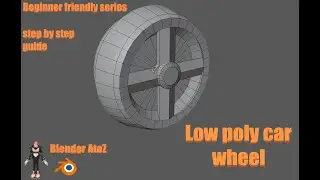 How to make 3D blender model of low poly car wheel | Beginner friendly video | step by step guide