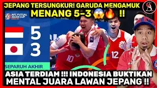 SEJARAH TERUKIR! TIMNAS FUTSAL INDONESIA MALUKAN GERGASI ASIA JEPANG 5–3