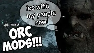 HAMEROK и лучшие орки! | Skyrim - Моды орков - Сборка вождя орков!