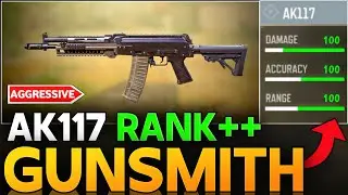 BEST AK117 GUNSMITH IN CALL OF DUTY MOBILE SEASON 3 | AK117 AGGRESSIVE RANK BUILD FOR COD MOBILE |