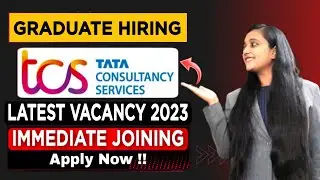 TCS Recruitment 2023 | Jobs 2023 | TCS Off Campus Drive 2023 | TCS Job Vacancy 2023 | TCS Jobs