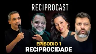 LANÇAMENTO RECIPROCAST - Baseado no Livro  