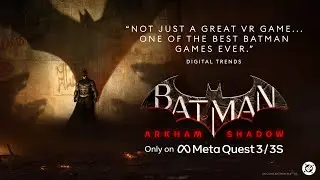 Batman: Arkham Shadow | Трейлер наград | Meta Quest 3/3S